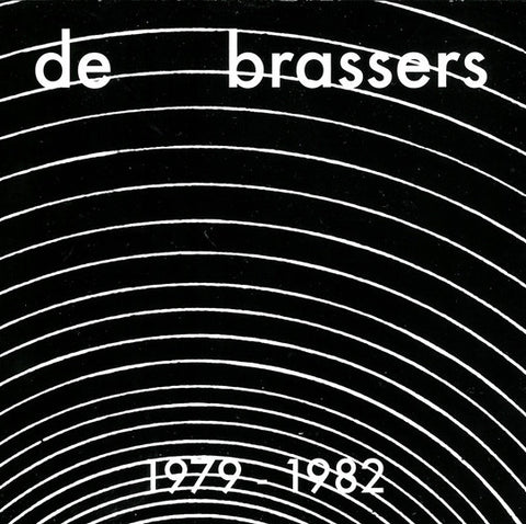 De Brassers - 1979-1982 CD+DVD