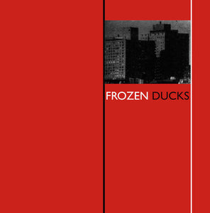 Frozen Ducks - Frozen Ducks LP