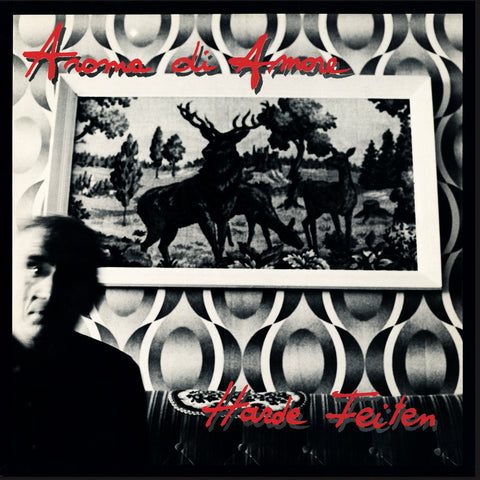 Aroma Di Amore - Harde Feiten LP