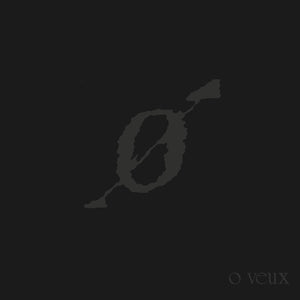 O Veux - O Veux 2xLP (Softspot Music Version)