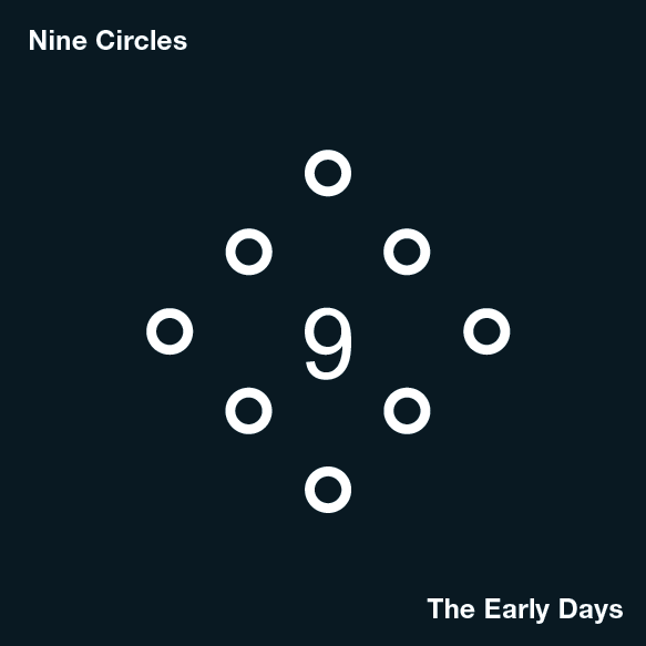 Nine Circles - Early Days 2xLP